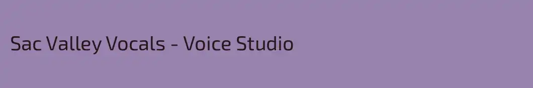 Sac Valley Vocals - Voice Studio